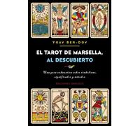 El tarot de Marsella al descubierto (CARTOMANCIA)