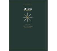 EL TAROT DE MARSELLA Una guía consciente para leer tu propio camino
