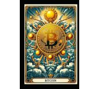El Tarot del Bitcoin: Magia económica para el siglo XXI