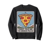 El Tarot me Dijo Que pidiera Pizza Tarjeta Divertida Amante Sudadera