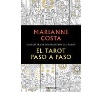 El tarot paso a paso: Historia, iconografía, interpretación y lectura (Best Seller | Ficción)