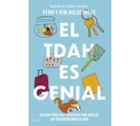 El TDAH es genial: Una guía práctica y divertida para adultos que desean avanzar en su vida (Autoayuda y superación)