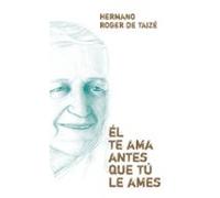 ÉL TE AMA ANTES QUE TÚ LE AMES: 4 (Palabras con Rostro)