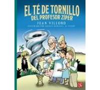 El Te De Tornillo Del Profesor Ziper