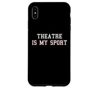 El Teatro es mi Deporte | Funny Actor Director de Escena Carcasa para iPhone XS MAX