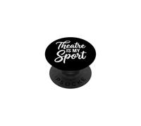 El Teatro es mi Deporte - Musicales Divertidos Teatro Musical de Broadway PopSockets PopGrip Adhesivo