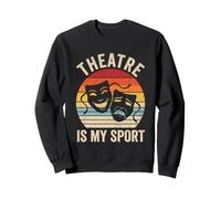 El Teatro es mi Deporte - Musicales Divertidos Teatro Musical de Broadway Sudadera
