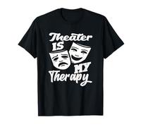 El teatro es mi terapia Musicales Amantes musicales Camiseta