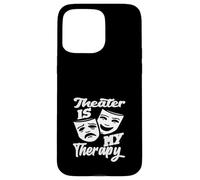 El teatro es mi terapia Musicales Amantes musicales Carcasa para iPhone 15 Pro Max