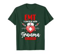 El técnico de emergencias Puede ocuparse de los traumas y no Camiseta, Hombre, Verde Bosque, S