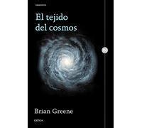 El tejido del cosmos: Espacio, tiempo y la textura de la realidad (Drakontos)