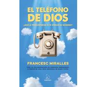 El teléfono de Dios: ¿Qué le preguntarías si te dieran el número? (IKIBOOKS)