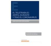 El Teletrabajo: Antes Durante Y Tras El Coronavirus