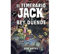 El Temerario Jack y El Rey duende (COMIC)