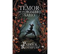El Temor De Un Hombre Sabio (tapa Dura) (saga Cronica Del Asesino De R