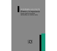 El Temor Y La Impaciencia - Ensayo Sobre La Transicion Democratica En America Latina