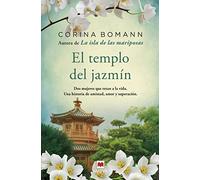 El templo del jazmín: Por la autora de La isla de las mariposas (Grandes Novelas)