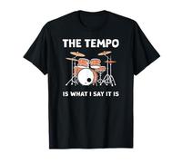El Tempo Lo Digo Yo Frase para Bateristas con Humor Camiseta