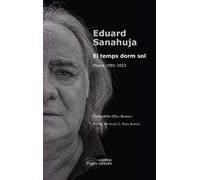 El temps dorm sol | Eduard Sanahuja Yll