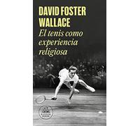 El tenis como experiencia religiosa (Random House)