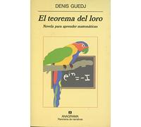El teorema del loro: Novela para aprender matemáticas: 448 (Panorama de narrativas)