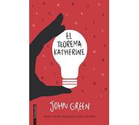 El Teorema Katherine (Biblioteca John Green)