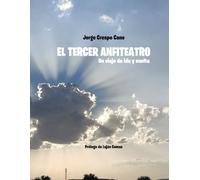 El tercer anfiteatro: Un viaje de ida y vuelta