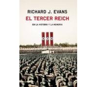 El Tercer Reich En La Historia Y La Memoria