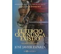 El Tercio que nunca existió: Gloria y tragedia de los soldados españoles en Escocia (BOLSILLO)
