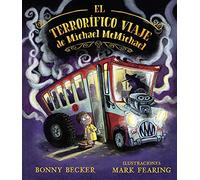 El terrorífico viaje de Michael MacMichael (Picarona)