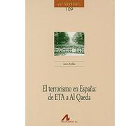 El terrorismo en España: de ETA a Al Qaeda (CUADERNOS DE HISTORIA)