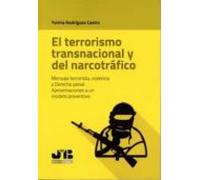 El Terrorismo Transnacional Y Del Narcotráfico