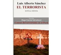 El Terrorista: Causas del terrorismo en el Perú