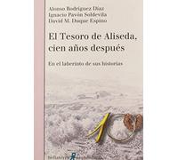 El Tesoro De Aliseda, Cien años Después (NOVELA BELLATERRA)