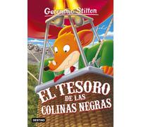 El tesoro de las Colinas Negras: Geronimo Stilton 56