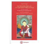 El Tesoro de las cualidades preciosas Vol 2: El Vajrayâna y la gran perfección.