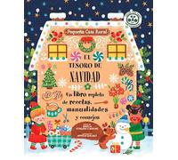 El tesoro de Navidad: Un libro repleto de recetas, manualidades y consejos: 1 (Pequeña casa rural)