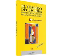 El tesoro del escriba: Guía para una lectura comunitaria del evangelio de Mateo (Libro del participante) (Palabra y Vida)