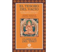 El tesoro del vacío: Una llave para comprender la interdependencia y el vacío (SIN COLECCION)