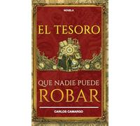 El Tesoro Que Nadie Puede Robar