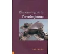 El Tesoro Visigodo De Torredonjimeno