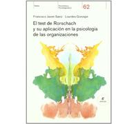 El test de Rorschach y su aplicación en la psicología de las organizaciones: 1 (EVALUACIÓN PSICOLÓGICA)