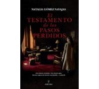 El Testamento De Los Pasos Perdidos