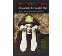 El testamento de Magdalen Blair: Y otros cuentos extraños e inquietantes: 328 (El Club Diógenes)