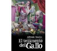 El testamento del Gallo