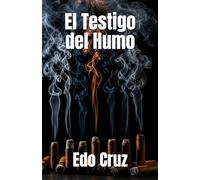 El Testigo del Humo