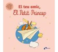 El Teu Amic El Petit Príncep