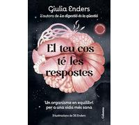 El teu cos té les respostes: Un organisme en equilibri per a una vida més sana (NO FICCIÓ COLUMNA)