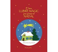 El teu LLIBRE MÀGIC per pintar el NADAL