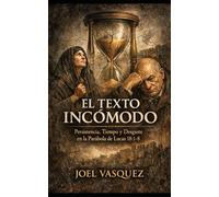 El Texto Incómodo: Persistencia, Tiempo y Desgaste en la Parábola de Lucas 18:1-8